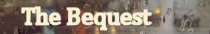 The Bequest